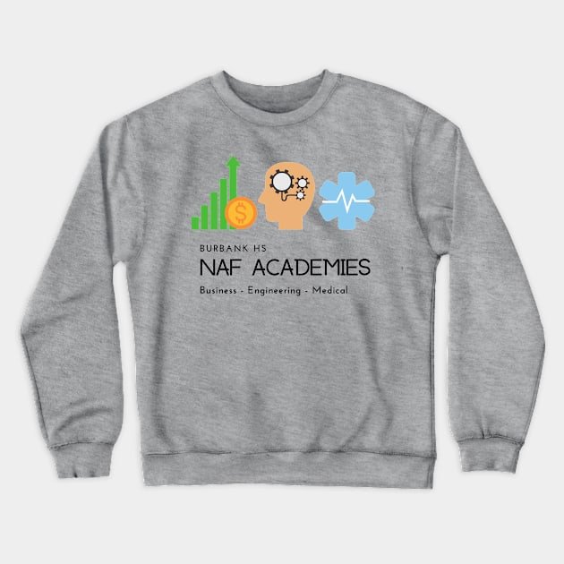 NAF Academies Crewneck Sweatshirt by BUSDNAF